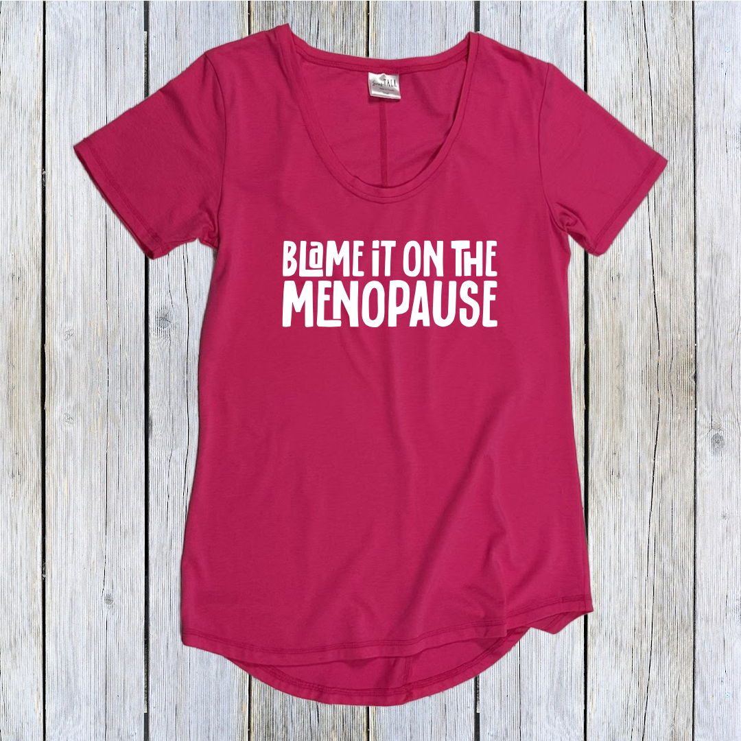 Long Graphic T-shirt - Woman's Fun Gift - Casual Wear- Camping Shirt - Eco-friendly- Spring Summer Clothing Blame It On The Menopause Saying