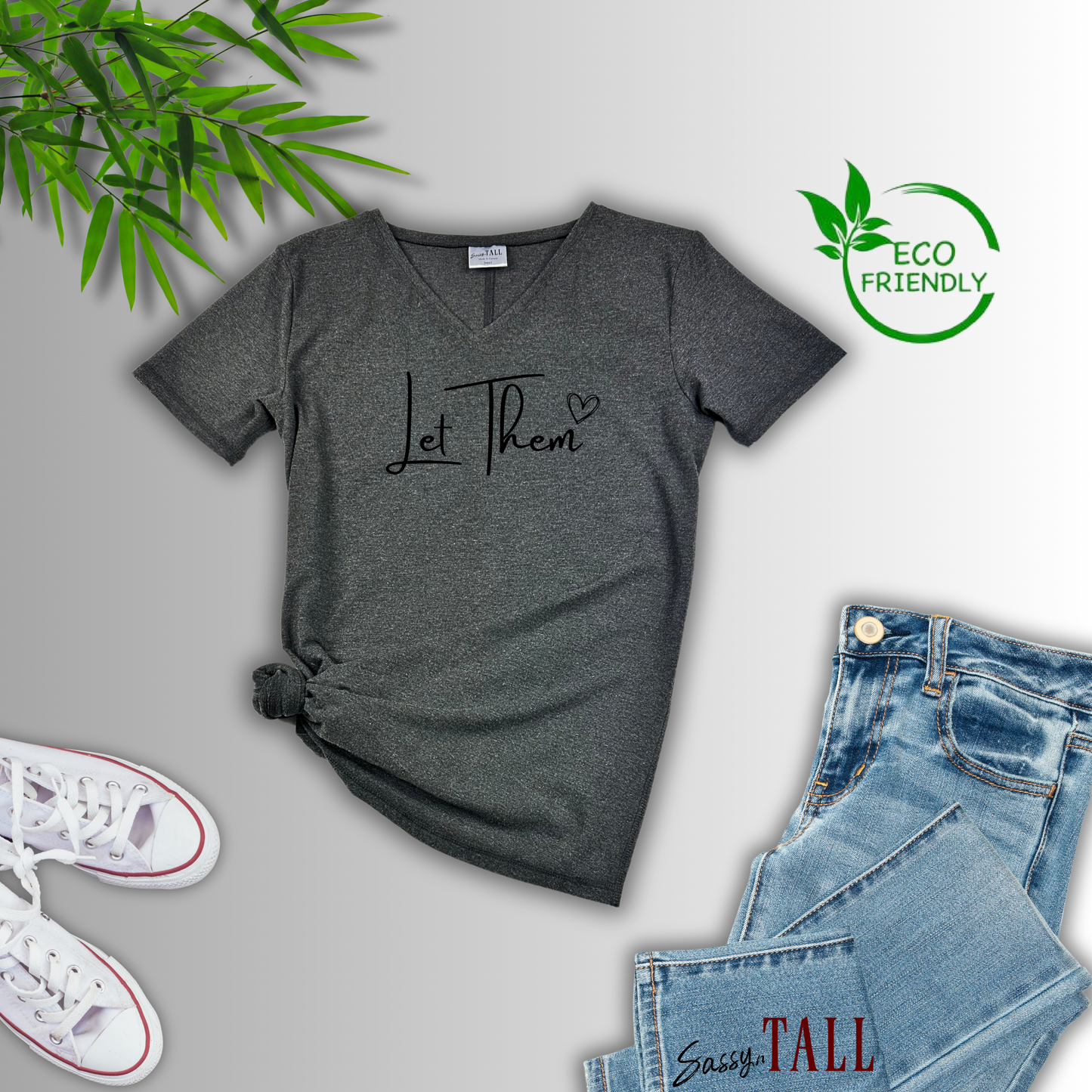 Let Them, Bamboo T-Shirt | SassynTall